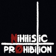 DVD/Blu-ray-Review: Nihilistic Prohibition - Nihilistic Prohibition