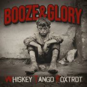 Review: Booze & Glory - Whiskey Tango Foxtrot