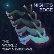 Review: Night’s Edge - The World That Never Was