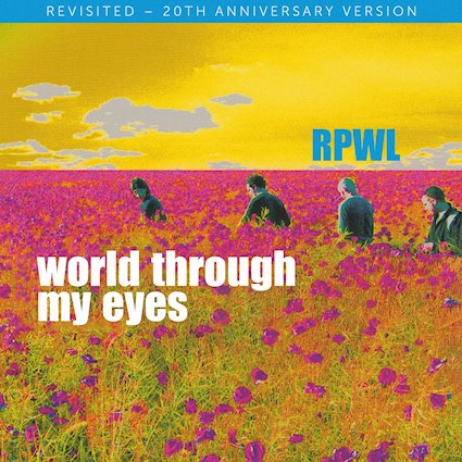 RPWL: World Through My Eyes - Revisited (20th Anniversary Version)