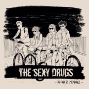 DVD/Blu-ray-Review: The Sexy Drugs - Reckless Memories