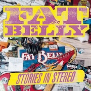 Review: Fat Belly - Stories In Stereo