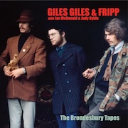 Review: Giles, Giles & Fripp - The Brondesbury Tapes (with Ian McDonald & Judy Dyble)