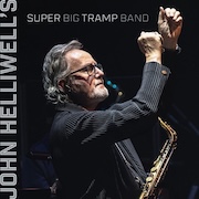 John Helliwell's Super Big Tramp Band: John Helliwell's SUPER Big TRAMP Band