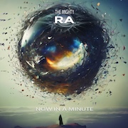 The Mighty Ra: Now In A Minute