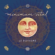 Minimum Vital: Le Royaume